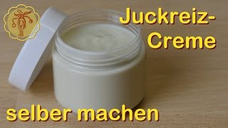 JuckreizCreme selber machen [upl. by Furiya985]