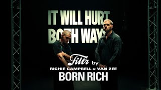 Filtr By Richie Campbell e Van Zee  Born Rich [upl. by Ladonna]