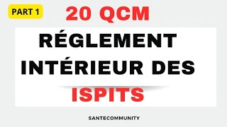 20 QCM sur le Règlement Intérieur des ISPITS partie 01 [upl. by Retsel]