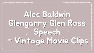 Alec Baldwin Glengarry Glen Ross Speech  Vintage Movie Clips [upl. by Alauqahs]