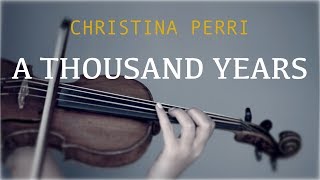 Christina Perri  A Thousand Years for violin and piano COVER [upl. by Otreblide]