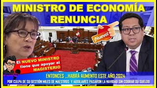 🔴ÚLTIMO👉Ministro de Economía presento su renuncia por quotfalta de transparencia en algunas decisionesquot [upl. by Bashemath834]