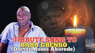 Tribute Song To Baba Gbenro Of Abattoir By Shola Mathew  R I P Baba Gbenro  mountzionmovies [upl. by Bronwyn854]