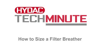 How to Size a Filter Breather [upl. by Leahci96]