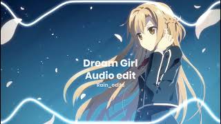 Dream Girl  Ir Sais Sped up edit audio [upl. by Stich]