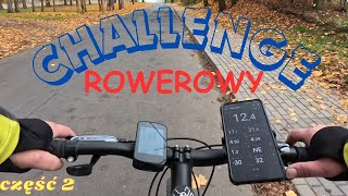 Challenge rowerowy cz 2 [upl. by Morna]