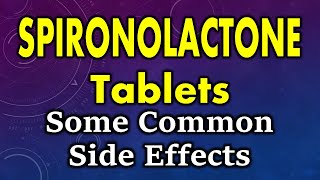 Spironolactone side effects  Common side effects of spironolactone [upl. by Aicemed]