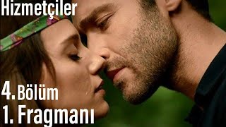 Hizmetçiler 4 Bölüm Fragmanı [upl. by Hanoj]