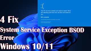 4 FIX System Service Exception BSOD error in Windows 11 [upl. by Nalac]