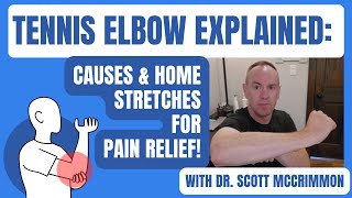 Tennis Elbow Causes amp Home Stretches for Pain Relief [upl. by Thorn]