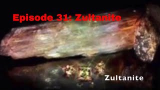 Episode 31 Zultanite [upl. by Riki]