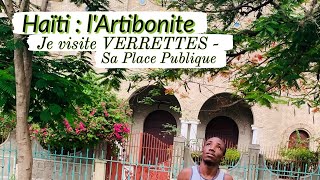 Haïti  lArtibonite  Je visite Verrettes  Sa Place Publique [upl. by Jaret]