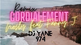 Nesly  Fanny J  Cordialement  Remix Zouk DJ YANE 974 [upl. by Maddi]