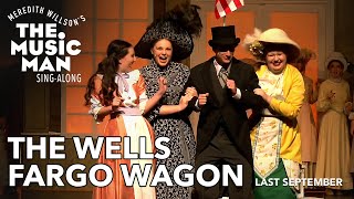 Music Man  The Wells Fargo Wagon SingAlong Version [upl. by Leor104]