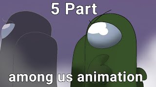 Among us animation part 5 season 1 the end [upl. by Aniad]