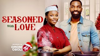 SEASONED WITH LOVE  Nigerian Movies 2024 Latest Full Movies [upl. by Axela552]