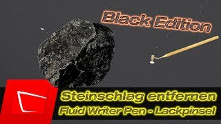 Steinschlag reparieren  Lack Steinschlag auf schwarzen Auto entfernen  Fluid Writer Paint Pen [upl. by Keil]