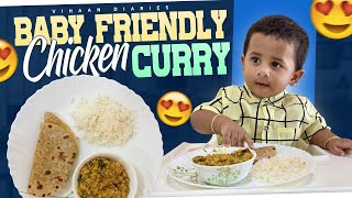 Baby Friendly Chicken Curry  Chicken Recipe for Kids  9months plus Babies  vihaandiaries [upl. by Isnyl997]