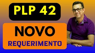 NOVIDADE NO PLP 42  Novo requerimento apresentado será votado pela Comissão de Previdência EM BREVE [upl. by Adnir821]