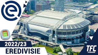 Eredivisie 202223 Stadiums [upl. by Carroll967]