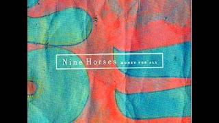 Nine horses  Get the hell out burnt friedman remix [upl. by Oynotna]