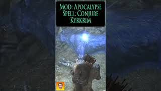 Checkout the spell CONJURE KYRKRIM from the Skyrim Spell Mod APOCALYPSE shorts [upl. by Jamison]