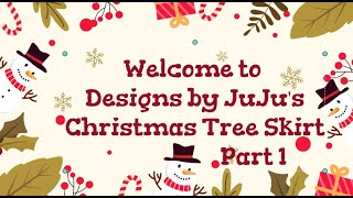 Designs by JuJu Christmas Tree Skirt Tutorial Pt 1 Tips Fabric Prep MultiNeedle Embroidery [upl. by Kenn]