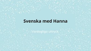 Vardagliga uttryck TORSDAG 2000 [upl. by Taub]