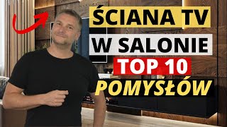 10 POMYSŁÓW JAK URZĄDZIĆ ŚCIANĘ TV W SALONIE NOWOCZESNY SALON ARANŻACJA ŚCIANY TELEWIZYJNEJ TV WALL [upl. by Christal]