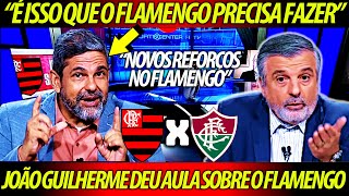 JOÃO GUILHERME DEU AULA NA ANÁLISE sobre o FLAMENGO  REVIRAVOLTA no FLAMENGO FLAMENGO X FLUMINENSE [upl. by Latihs948]