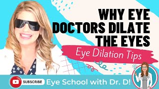 Eye Dilation Tips  Optometrist Eye Dilation Dos and Don’ts  Why Eye Doctors Dilate The Eyes [upl. by Dhiren]