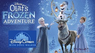 Olafs Frozen Adventure  DisneyCember [upl. by Ellenig]