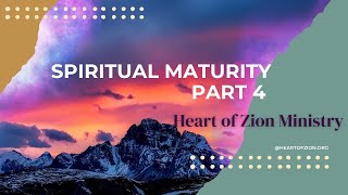 Spiritual Maturity Part 4 [upl. by Anastice623]