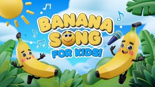 🍌 Banana Song  Fruit Learn Fruits for kids  banana Song for kids  Nursery Rhymes Song for kids [upl. by Renwick]