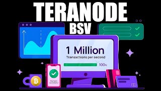 ⚠️BSV  TERANODE  1 MILLION TPS  WHO WILL USE IT amp WHEN WILL IT BE READY WHEN 1 BILLION TPS BSV [upl. by Hickey661]