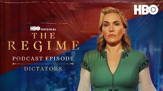 The Regime Podcast Episode Dictators  HBO [upl. by Amein150]