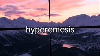 Hyperemesis [upl. by Nosahc699]