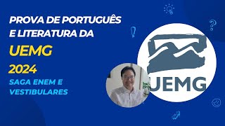 Prova de Português e Literatura na UEMG 2024 [upl. by Colbert]