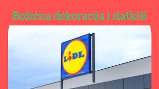 Božićna dekoracija i slatkiši u Lidlu [upl. by Tiduj240]