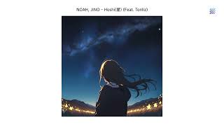 Official Audio NOAH JINO  Hoshi星 Feat Tonliz [upl. by Adao]