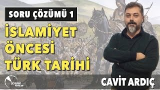 İSLAMİYET ÖNCESİ TÜRK TARİHİ SORU ÇÖZÜM 1 [upl. by Eoz]