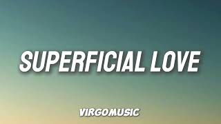 Ruth B  Superficial Love Lyrics Single Version [upl. by Cj]