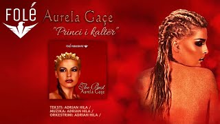 Aurela Gaçe  Princi i kalter Official Audio 2000 [upl. by Hselin]