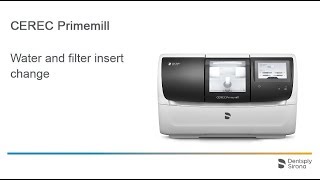 CEREC Primemill water and filter insert change [upl. by Janetta]