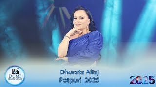 Dhurata Aliaj  Dhuri   Potpuri 2025 Hidhet vallja  lujmi lujmi  Official Video 4K [upl. by Ennayk]