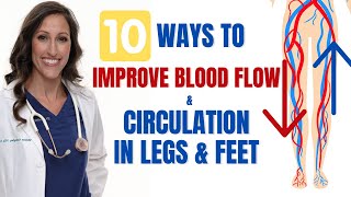 10 Ways to Promote Blood Flow amp Circulation In Legs and Feet  Exercises Herbs amp Body Care [upl. by Ynobe]