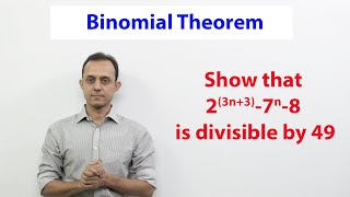 Binomial theorem Divisibility problems SE1 Show that 23n37n8 is divisible by 49 [upl. by Gulgee]