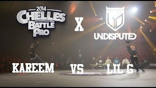 Undisputed x Chelles Battle Pro 2014  Kareem vs Lil G [upl. by Airbmac]