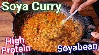 Soya Chunks Curry  High Protein Dhaba Style Sabzi  Meal Maker Curry with New Tips amp Tricks [upl. by Anikahs]