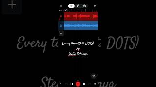 Every time Ost DOTS Stella Netanya [upl. by Aettam]